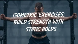 Isometric Exercises